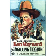 FIGHTING LEGION, THE   (1930) SILENT MOVIE